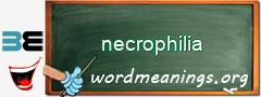 WordMeaning blackboard for necrophilia